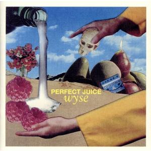 PERFECT JUICE/wyse