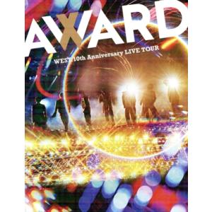 WEST. 10th Anniversary LIVE TOUR AWARD(初回盤)(Blu-ra...