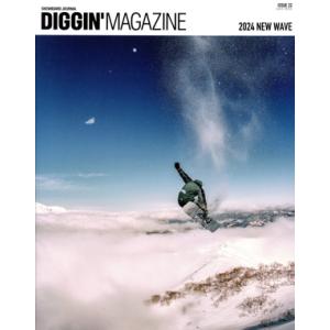 DIGGIN’ MAGAZINE SNOWBOARD JOURNAL(ISSUE 22) 2024 ...