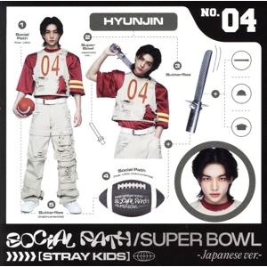 Social Path(feat.LiSA)/Super Bowl -Japanese Ver.-(FC限定盤/Hyunjin盤)(Blu-ray Disc付)/Stray Kids