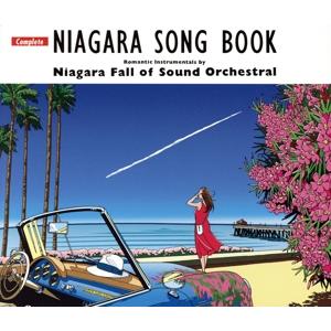 Complete NIAGARA SONG BOOK/NIAGARA FALL OF SOUND O...