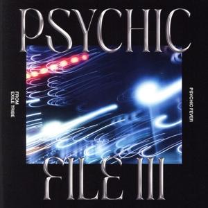PSYCHIC FILE III (通常盤) PSYCHIC FEVER from EXILE TRIBE - 最安値