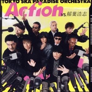Action(VS.稲葉浩志)/東京スカパラダイスオーケストラ,稲葉浩志