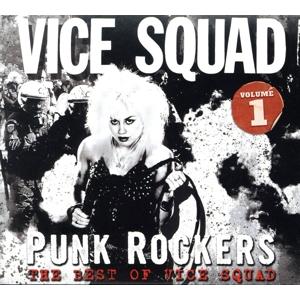 【輸入盤】PUNK ROCKERS:THE BEST OF VICE SQUAD VOL. 1/ヴァ...