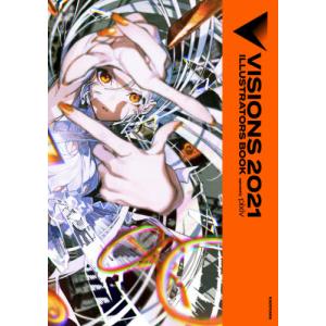 ＶＩＳＩＯＮＳ　ＩＬＬＵＳＴＲＡＴＯＲＳ　ＢＯＯＫ　２０２１ / ｐｉｘｉｖ　監修｜books-ogaki