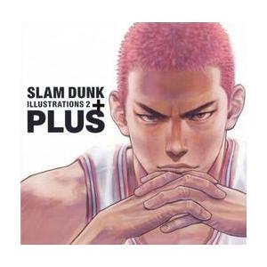 ＰＬＵＳ／ＳＬＡＭ　ＤＵＮＫ　ＩＬＬ　２ / 井上　雄彦　著