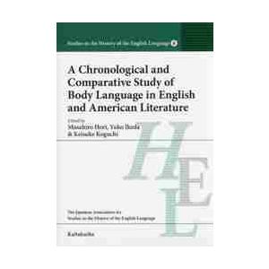 Ａ　Ｃｈｒｏｎｏｌｏｇｉｃａｌ　ａｎｄ　Ｃｏｍｐａｒａｔｉｖｅ　Ｓｔｕｄｙ　ｏｆ　Ｂｏｄｙ　Ｌａｎｇ...