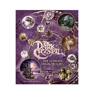 「ダーククリスタル」アルティメット・ヴィジュアル・ブック　ジム・ヘンソンによる究極の人形劇映画の舞台...