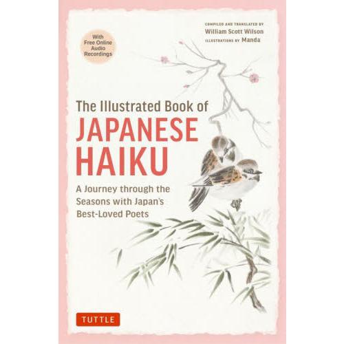 ＩＬＬＵＳＴＲＡＴＥＤ　ＢＯＯＫ　ＯＦ　ＪＡＰＡＮＥＳＥ　ＨＡＩＫＵ / ＷＩＬＳＯＮ　ＷＩＬＬＩＡ...