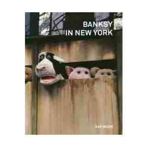ＢＡＮＫＳＹ　ＩＮ　ＮＥＷ　ＹＯＲＫ / Ｒ．モック　著