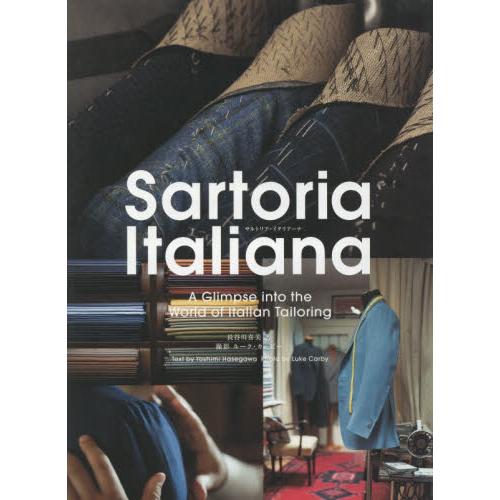 Ｓａｒｔｏｒｉａ　Ｉｔａｌｉａｎａ　Ａ　Ｇｌｉｍｐｓｅ　ｉｎｔｏ　ｔｈｅ　Ｗｏｒｌｄ　ｏｆ　Ｉｔａｌ...
