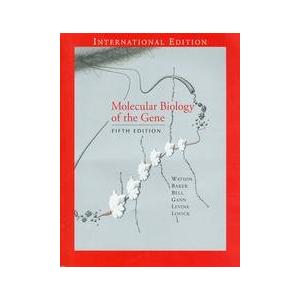 Molecular Biology of the Gene