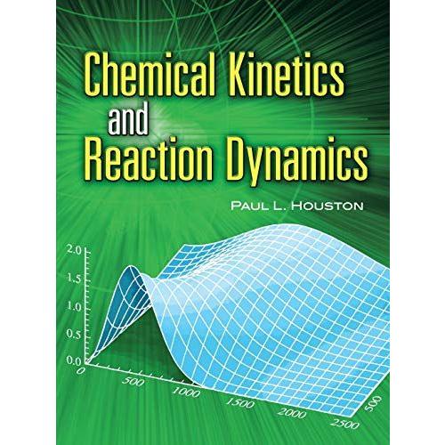 [A01598399]Chemical Kinetics and Reaction Dynamics...