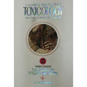 トキシコロジー〈2〉 Klaassen，Curtis D.、 Doull，John、 Amdur，Mary O.、 英臣， 福田、 哲男， 佐藤; 充
