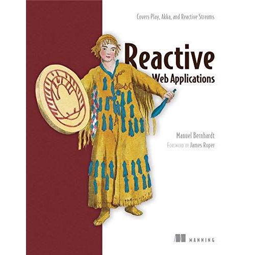 [A11017514]Reactive Web Applications: Covers Play，...
