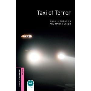Taxi Of Terror: Oxford Bookworms Library (Oxford Bookworms Libr