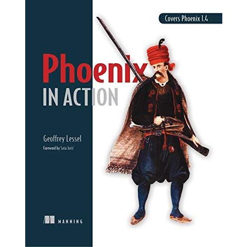 [A11546038]Phoenix in Action [ペーパーバック] Lessel， Geo...
