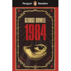 Penguin Readers Level 7: Nineteen Eighty-Four (ELT Graded Reader): Abridged