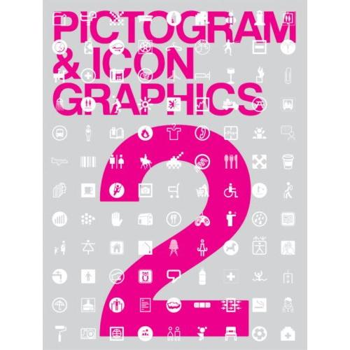 ピクトグラム&amp;アイコングラフィックス 2 (Pictogram and Icon Graphics)...