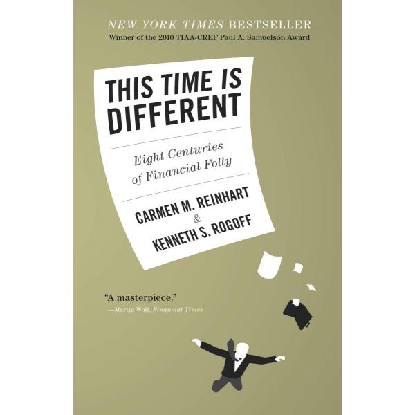 This Time Is Different: Eight Centuries of Financi...