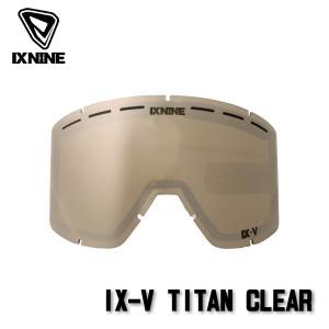 <br>20-21 アイエックスナイン IXNINE IX-V Spare Lens Titan Clear ゴーグル GOGGLE スペアレンズ スノーボード スキー｜boomsports-ec