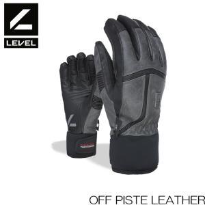 スキーグローブ メンズ レディース レザー LEVEL レベル オフピステ OFF PISTE 5本指 山羊革 スノーボード グローブ 送料無料