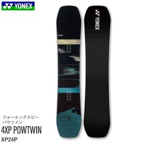 【早期予約特典付】 スノーボード 板 ヨネックス 24-25 YONEX 4XP POWTWIN X...