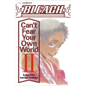 BLEACH Can’t Fear Your Own World 2/久保帯人/成田良悟｜boox