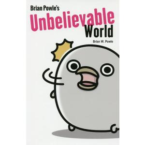 Brian Powle’s Unbelievable World/BrianW．Powle｜boox