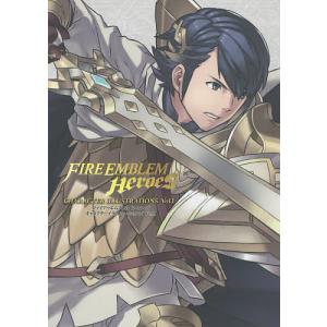 FIRE EMBLEM Heroes CHARACTER ILLUSTRATIONS Vol.1/ニンテンドードリーム編集部/ゲーム｜boox