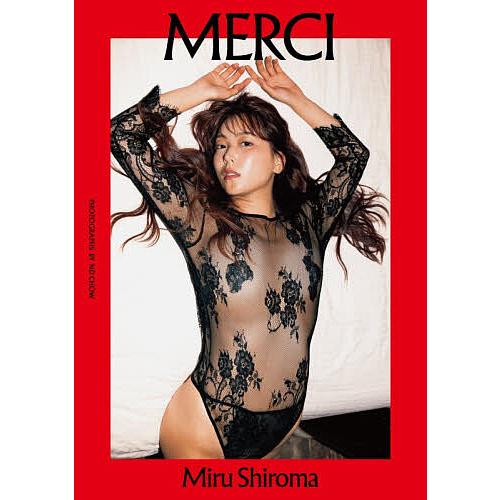 〔予約〕MERCI 白間美瑠写真集/NDCHOW