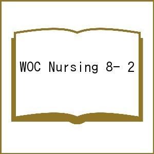 WOC Nursing 8- 2