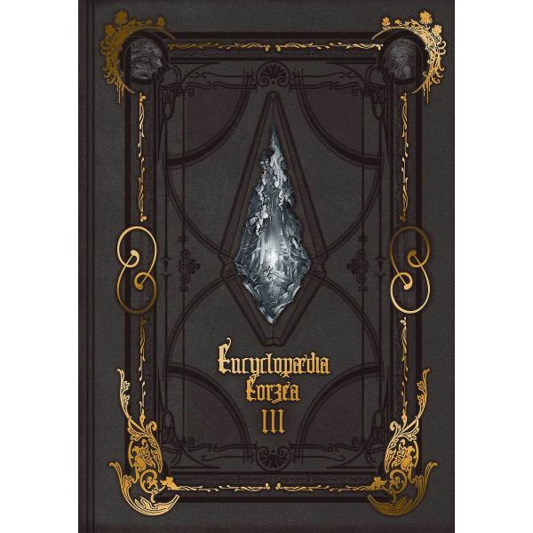 Encyclopadia Eorzea THE WORLD OF FINAL FANTASY 14 ...