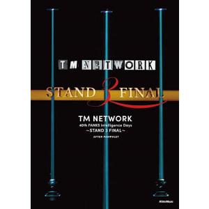 TM NETWORK 40th FANKS intelligence Days〜STAND 3 FINAL〜AFTER PAMPHLET｜boox