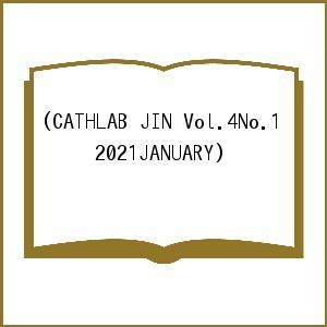 CATHLAB JIN Vol.4No.1(2021JANUARY)｜boox