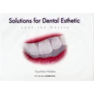 Solutions for Dental Esthetic Look the Nature
