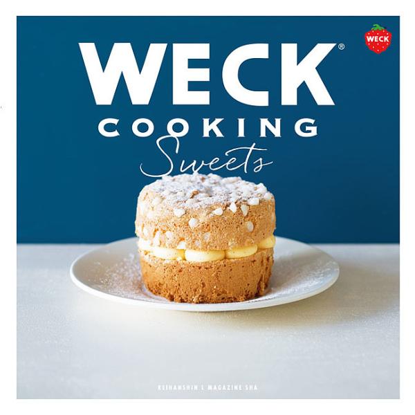 WECK COOKING Sweets/レシピ