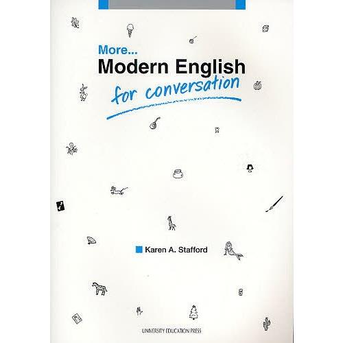 More…Modern English for Conversation/KarenA．Staffo...
