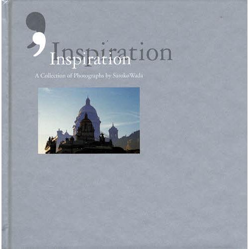 Inspiration A Collection of Photographs by Satoko ...