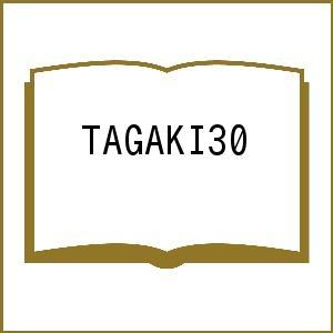 TAGAKI30