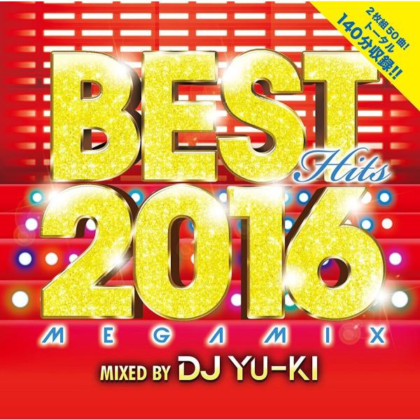 新品 CD 2枚組 BEST HITS 2016 Megamix mixed by DJ YU-KI...