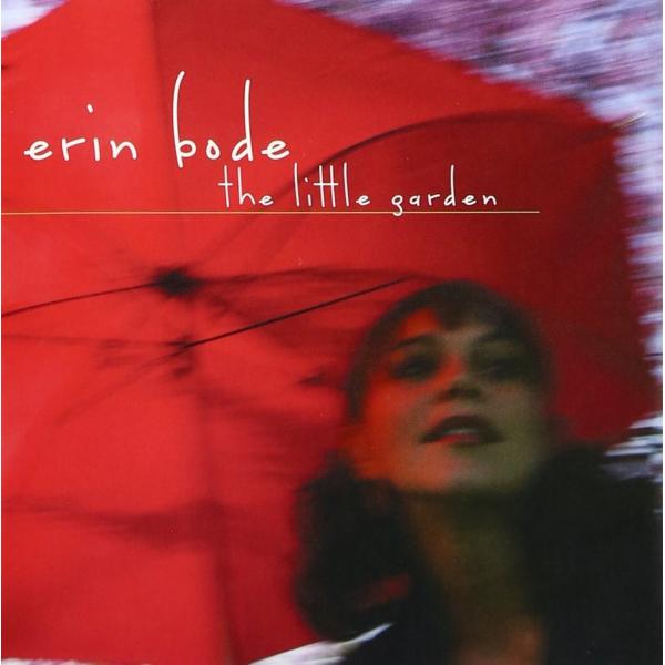 新品 CD リトル・ガーデン エリン・ボーディー erin bode the little gard...