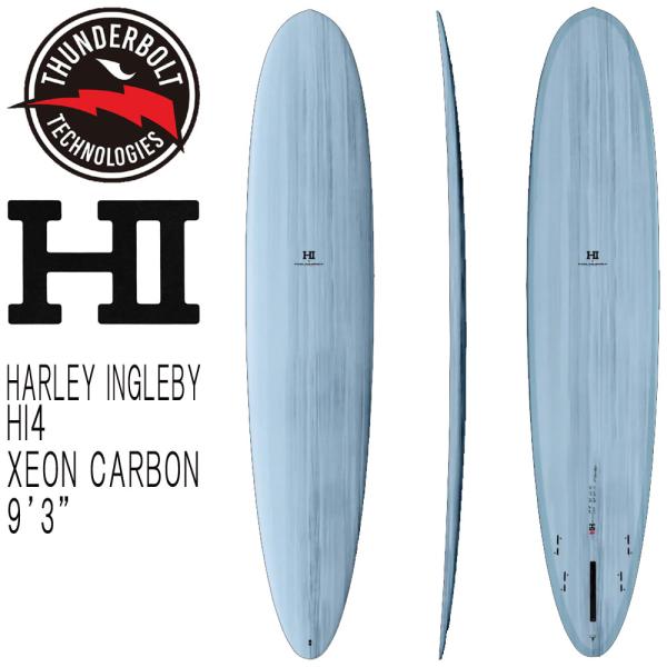 予約商品 2026 THUNDERBOLT HARLEY INGLEBY HI4 9'3 XEONC...