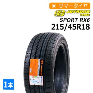 【送料無料】2023年製 新品 激安 215/45R18 4本総額27,800円 ジョイロード(JOYROAD) SPORTS RX6 サマータイヤ