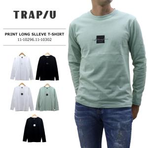 TRAP/U(トラップユー) MENS PRINT LONG SLLEVE T-SHIRT / メンズ プリント 長袖 Tシャツ 11-10296.11-10302 ロンT｜bruno-regas