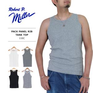 ROBERT P. MILLER(ロバート・ピー・ミラー) MENS PACK PANEL RIB TANK TOP / メンズ パック パネルリブ ボーダー タンクトップ 110C｜bruno-regas