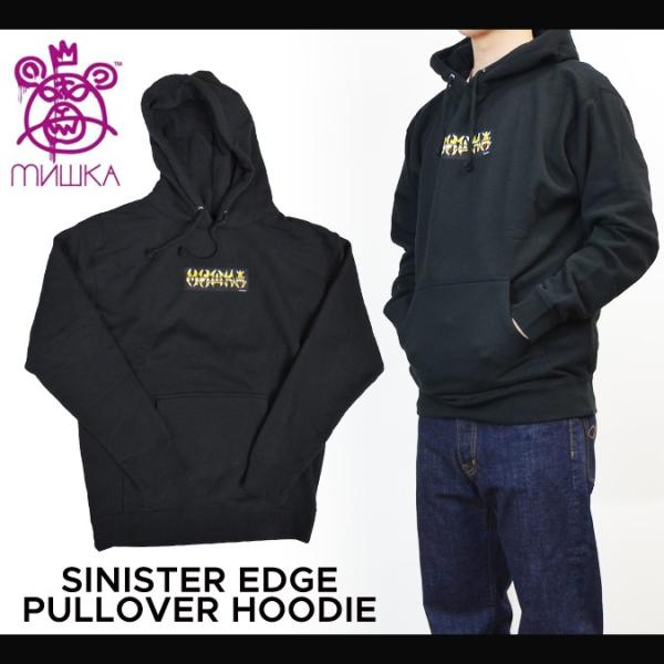 MISHKA ミシカ SINISTER EDGE PULLOVER HOODIE プルオーバー パー...