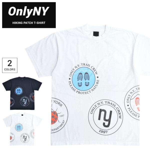 ONLY NY オンリーニューヨーク Tシャツ HIKING PATCH T-SHIRT TEE 半...