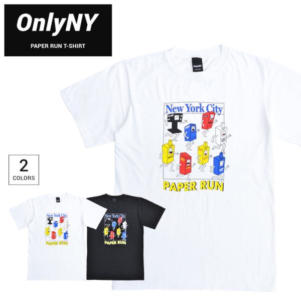 ONLY NY オンリーニューヨーク Tシャツ PAPER RUN T-SHIRT TEE 半袖 カ...