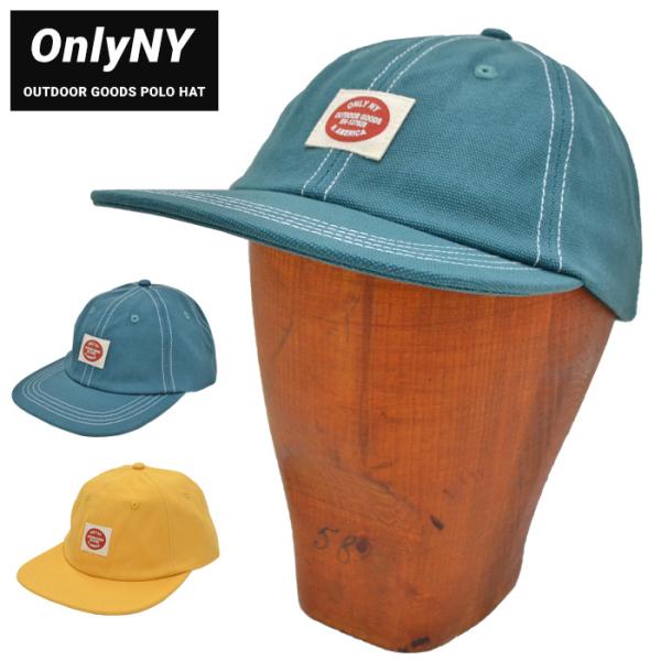 ONLY NY オンリーニューヨーク キャップ OUTDOOR GOODS POLO HAT CAP...